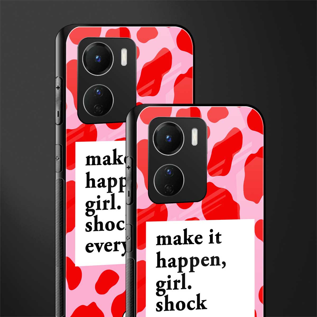 make it happen girl back phone cover | glass case for vivo y16