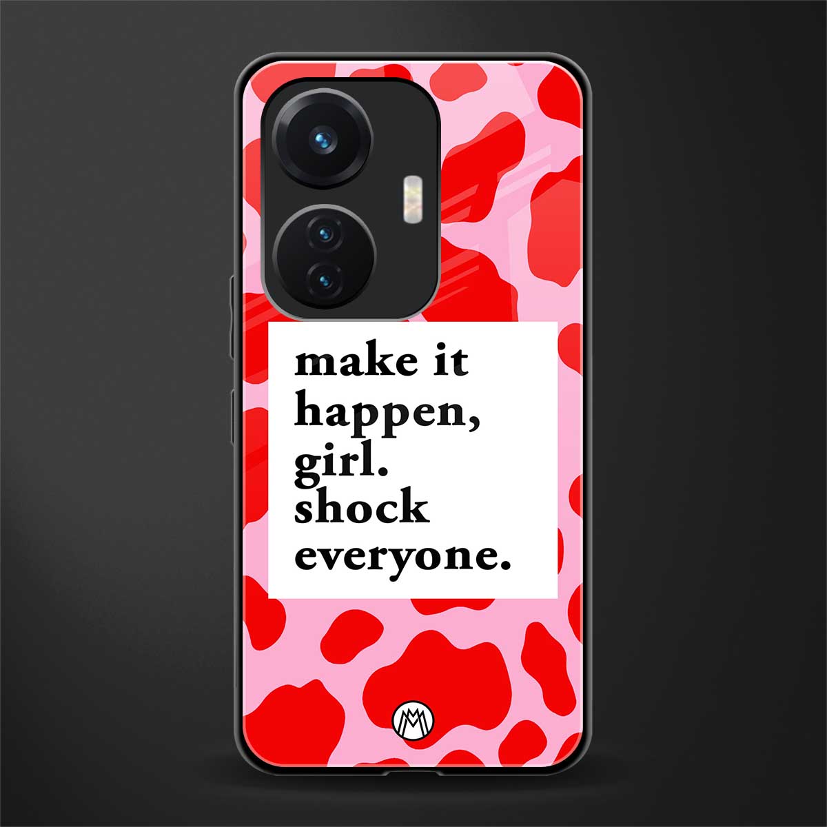 make it happen girl back phone cover | glass case for vivo t1 44w 4g
