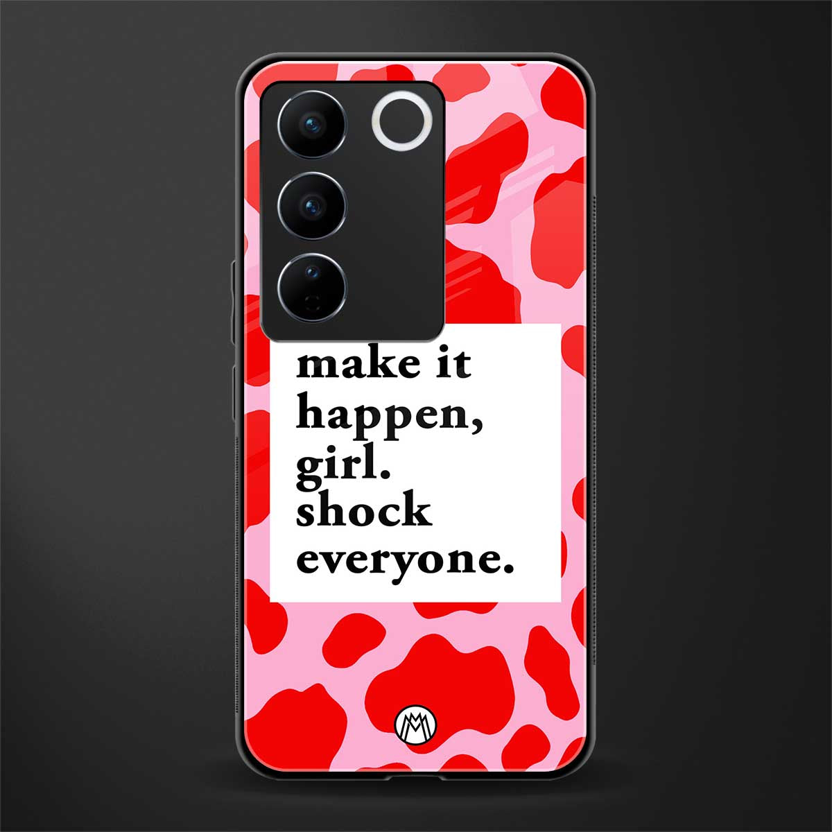 make it happen girl back phone cover | glass case for vivo v27 pro 5g