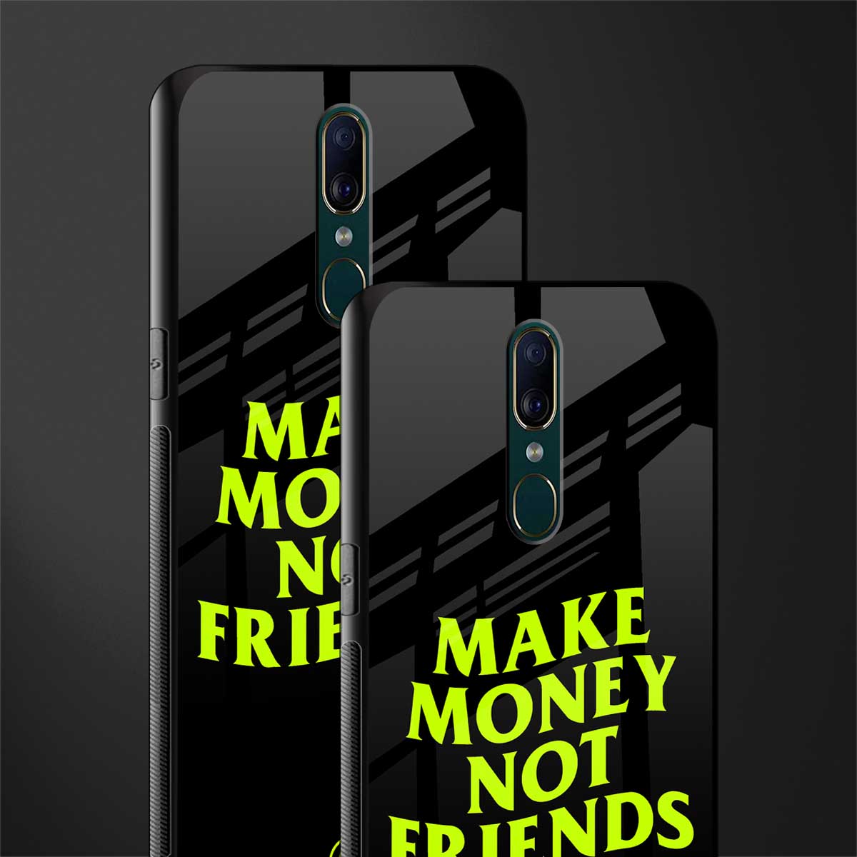 make money not friends glass case for oppo f11 image-2