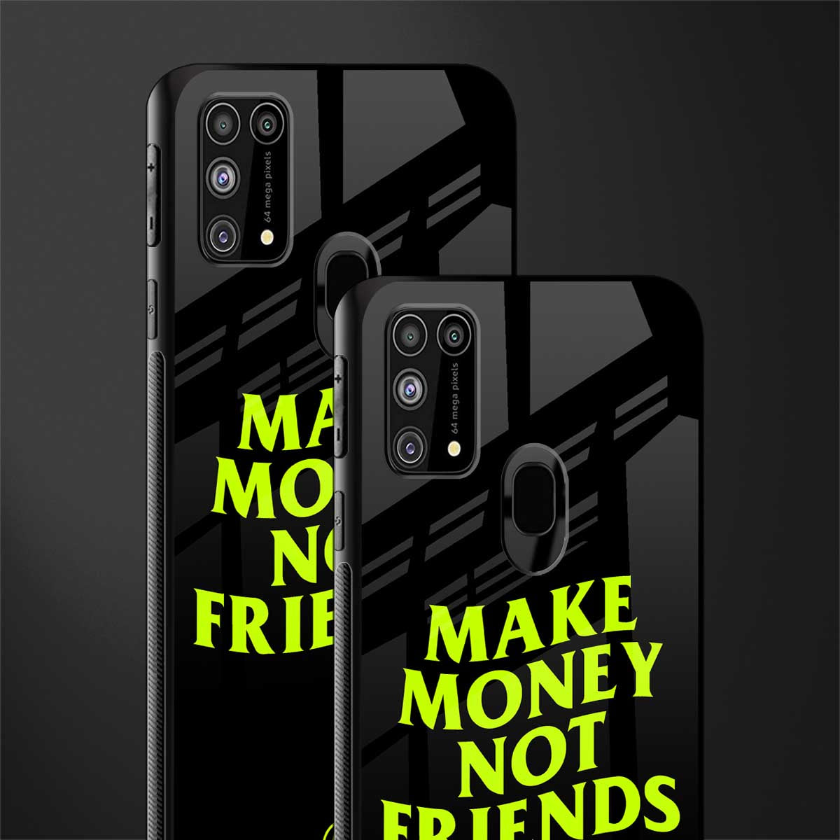 make money not friends glass case for samsung galaxy m31 prime edition image-2