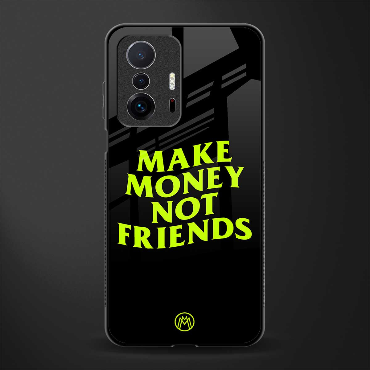 make money not friends glass case for mi 11t pro 5g image