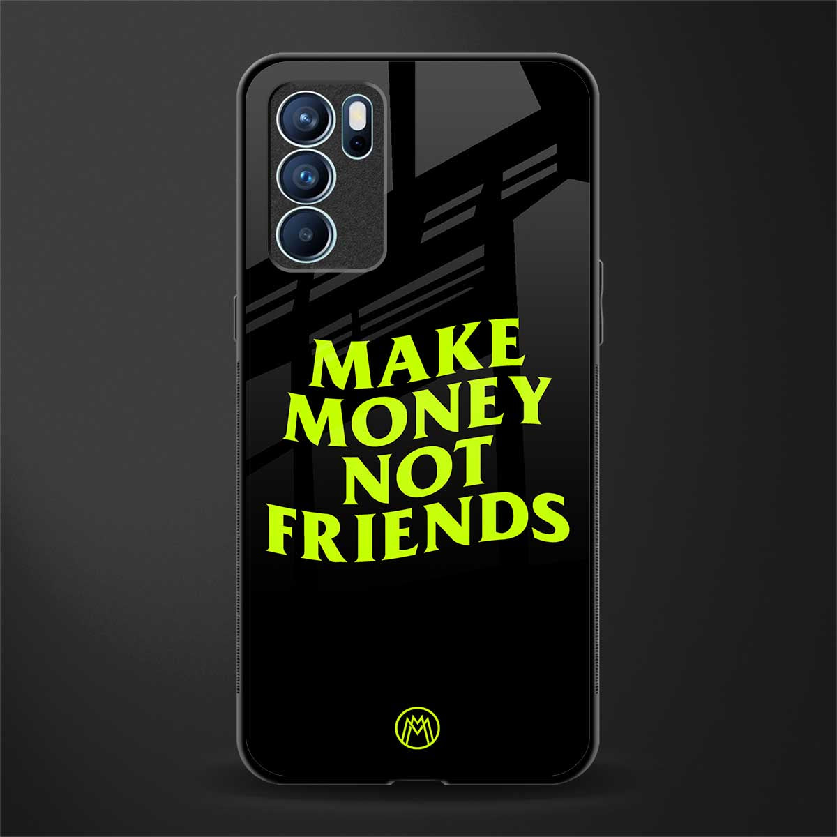 make money not friends glass case for oppo reno6 5g image