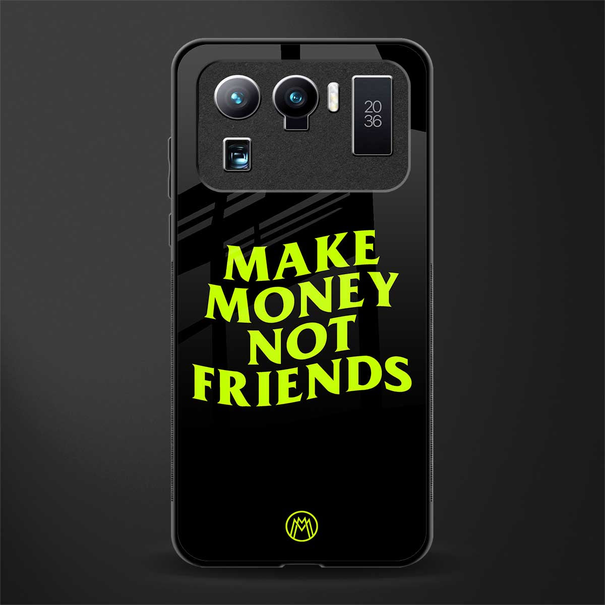 make money not friends glass case for mi 11 ultra 5g image
