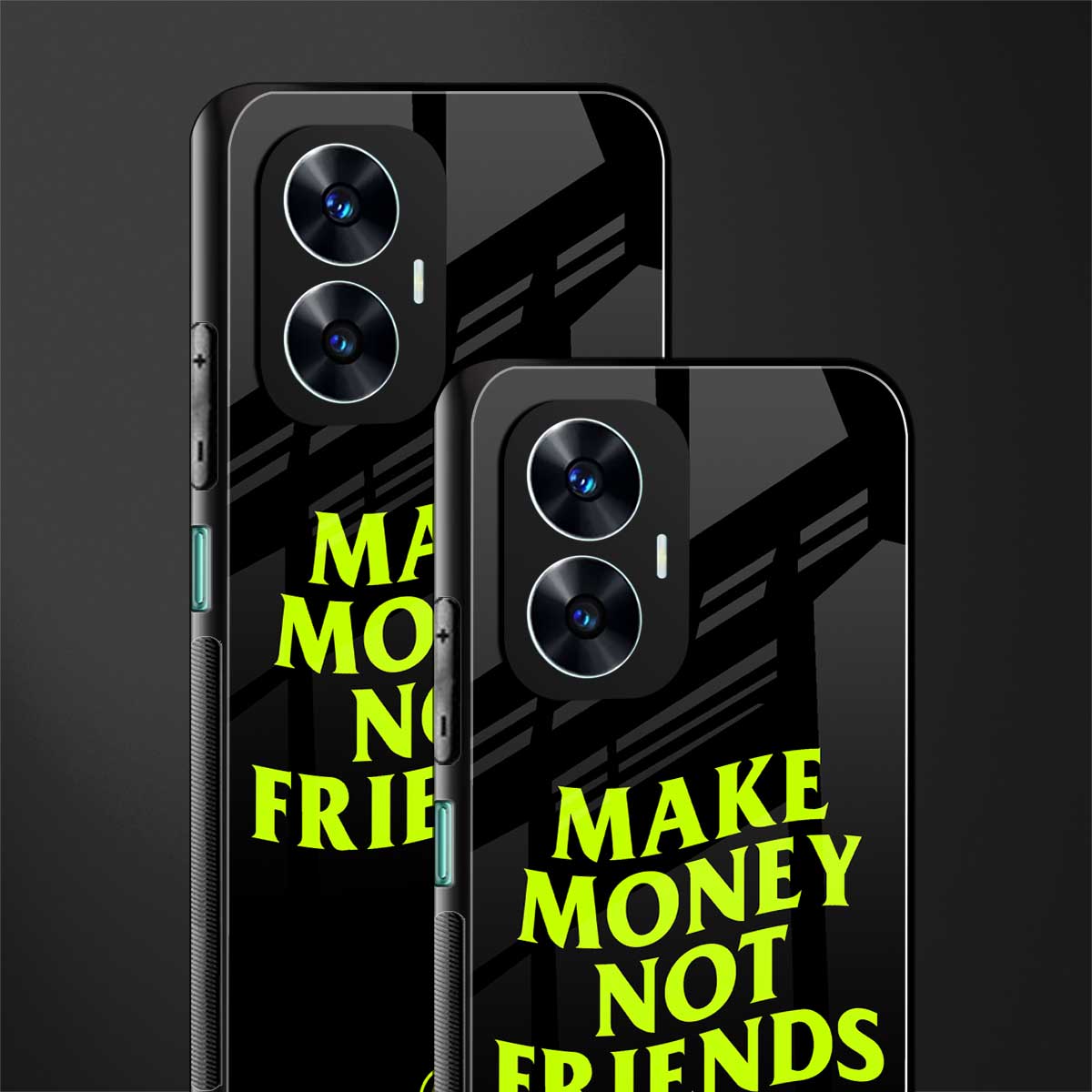 make money not friends back phone cover | glass case for realme c55