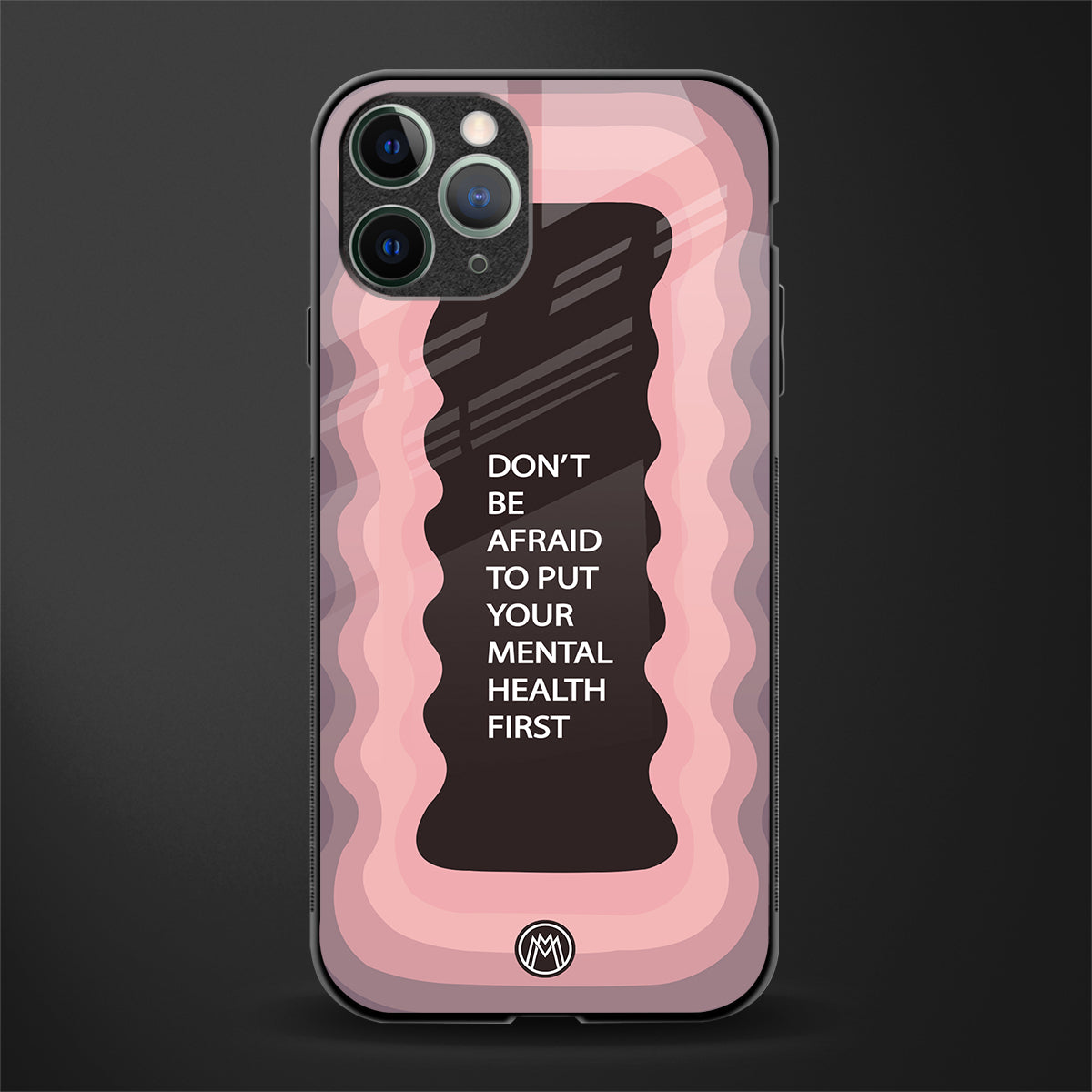 mental health first glass case for iphone 11 pro max