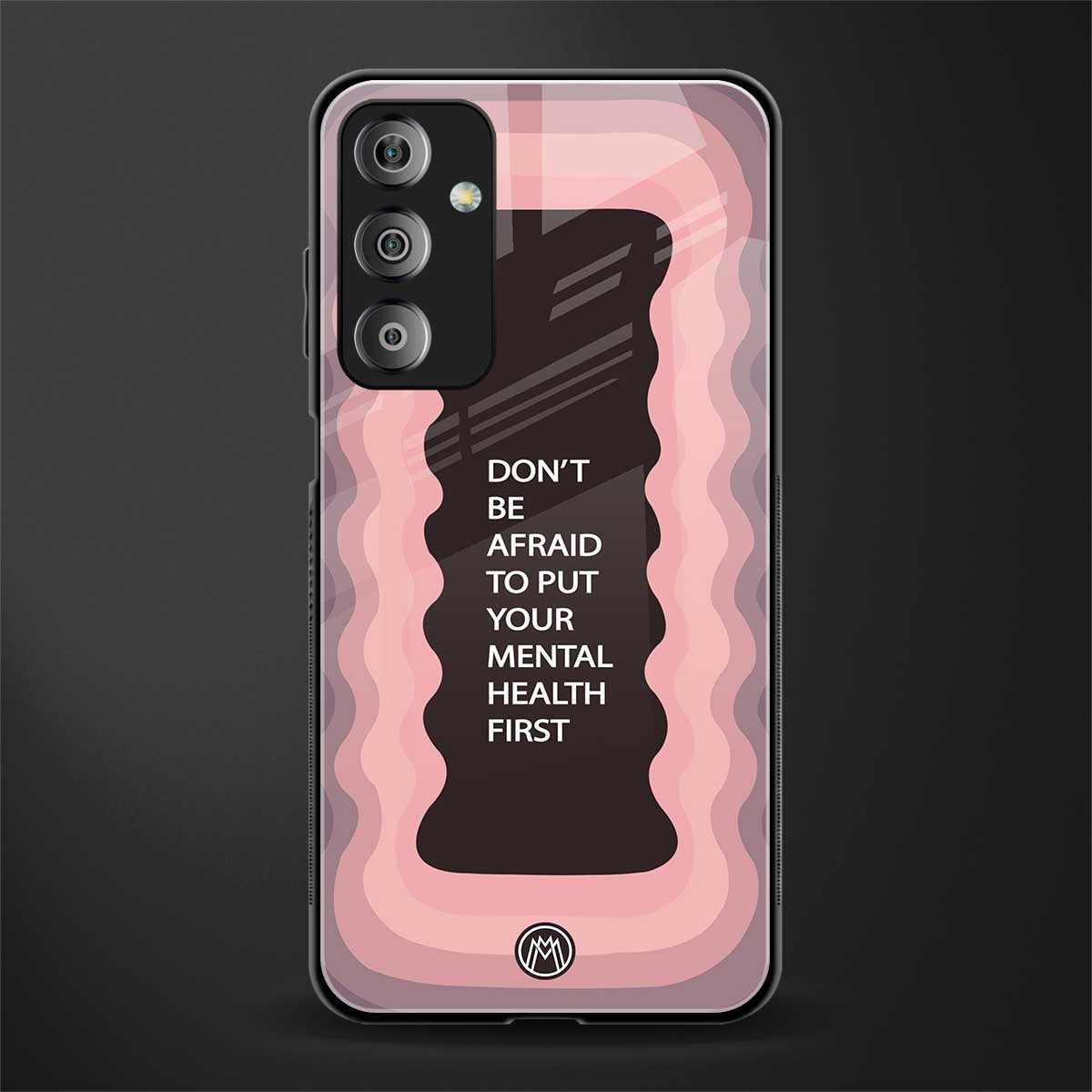 mental health first back phone cover | glass case for samsung galaxy f23 5g
