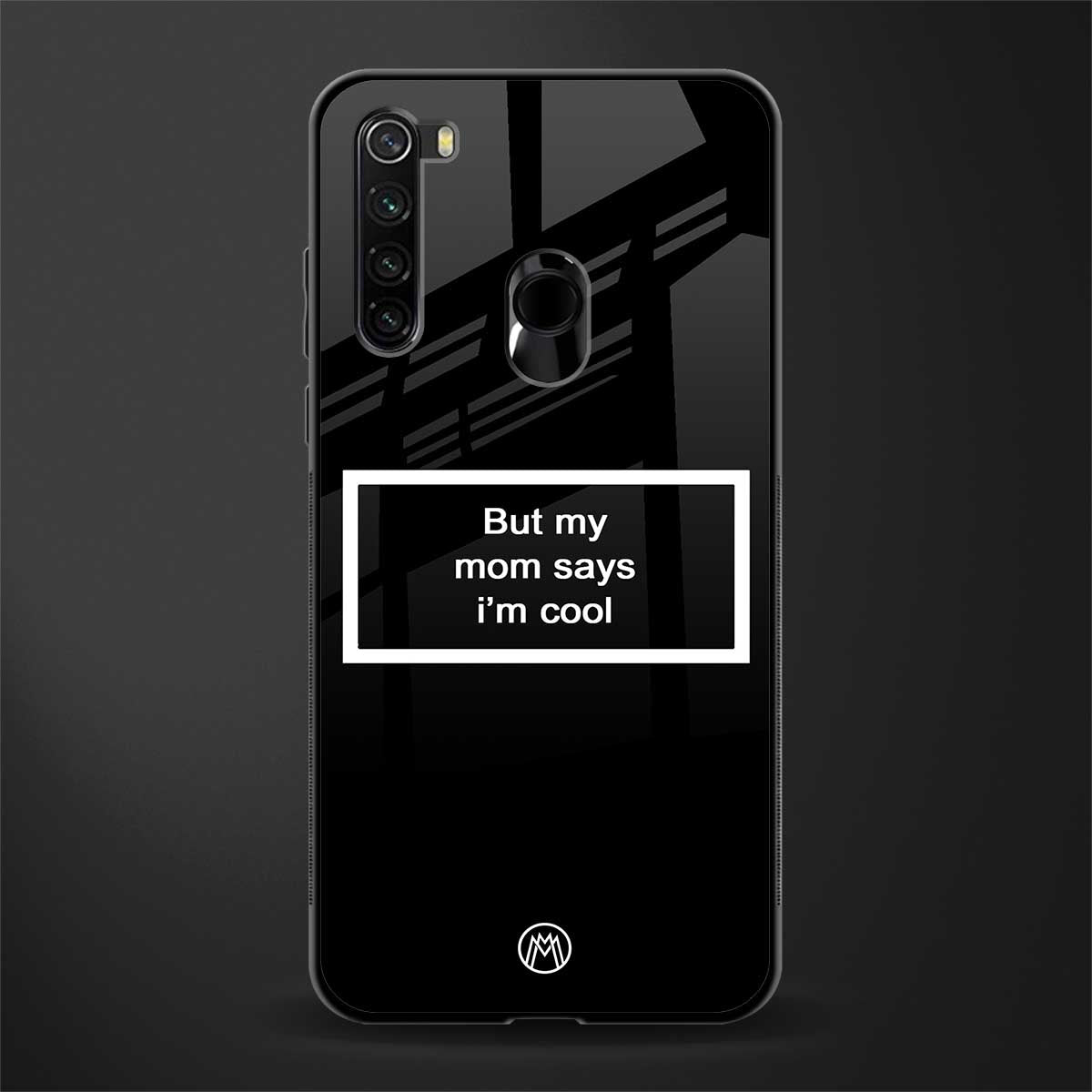 mom says i'm cool black glass case for redmi note 8 image