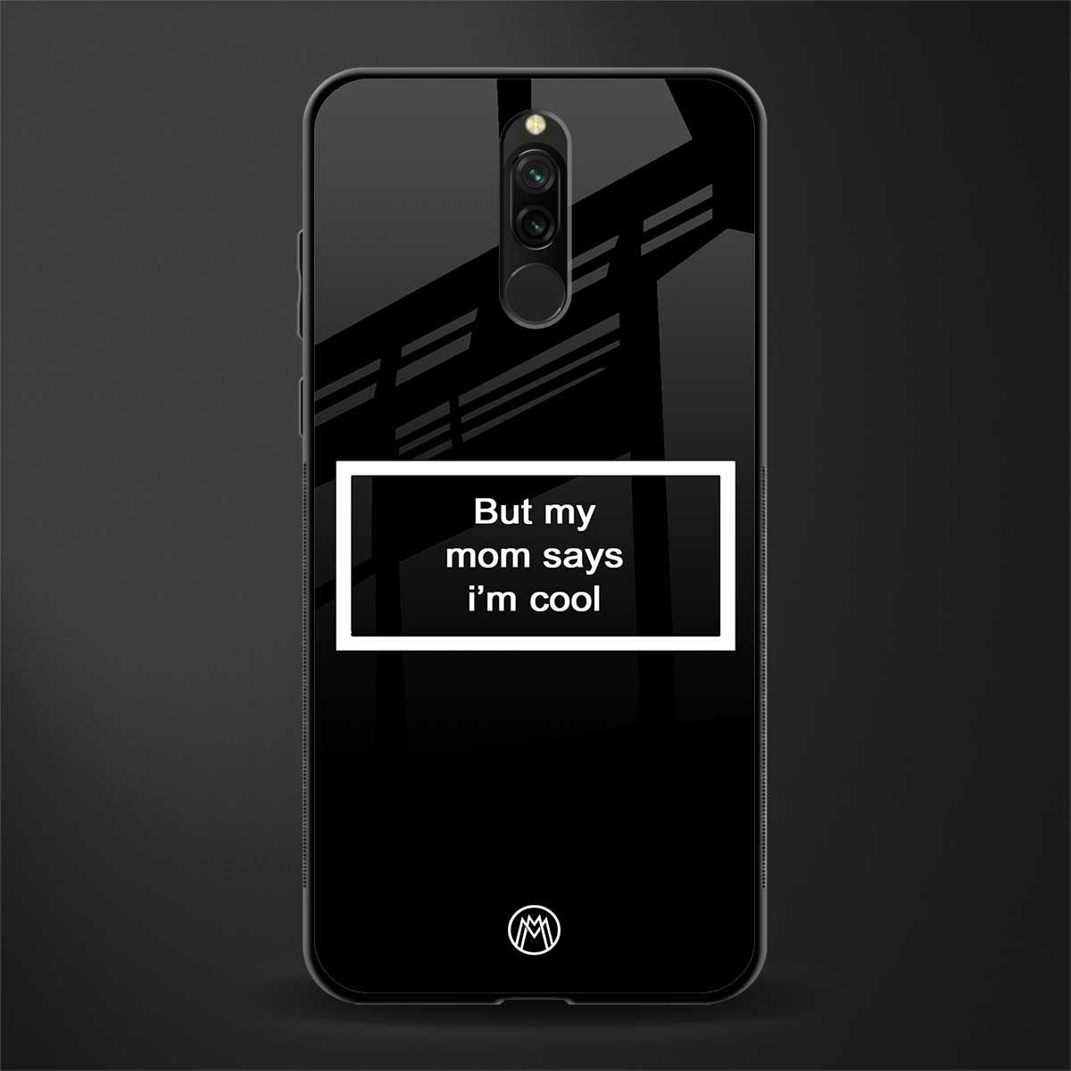 mom says i'm cool black glass case for redmi 8 image