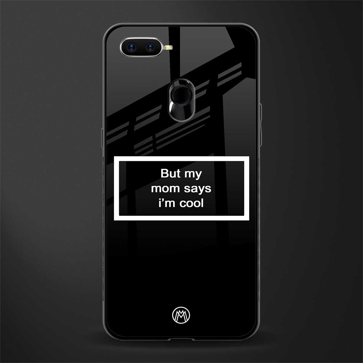 mom says i'm cool black glass case for oppo a12 image