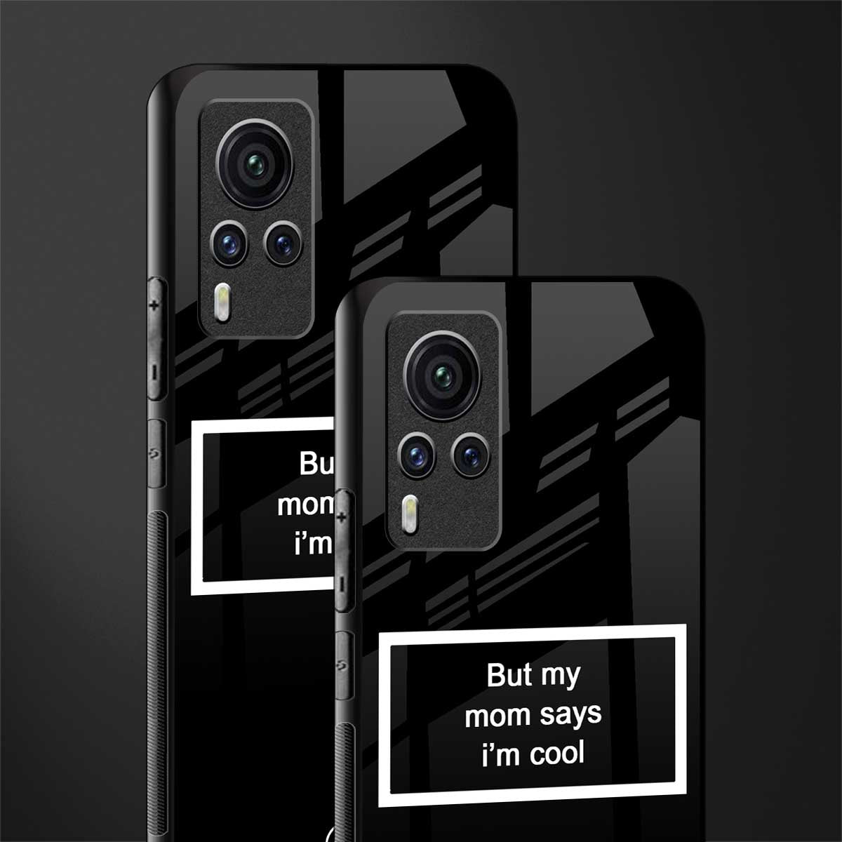 mom says i'm cool black glass case for vivo x60 pro image-2