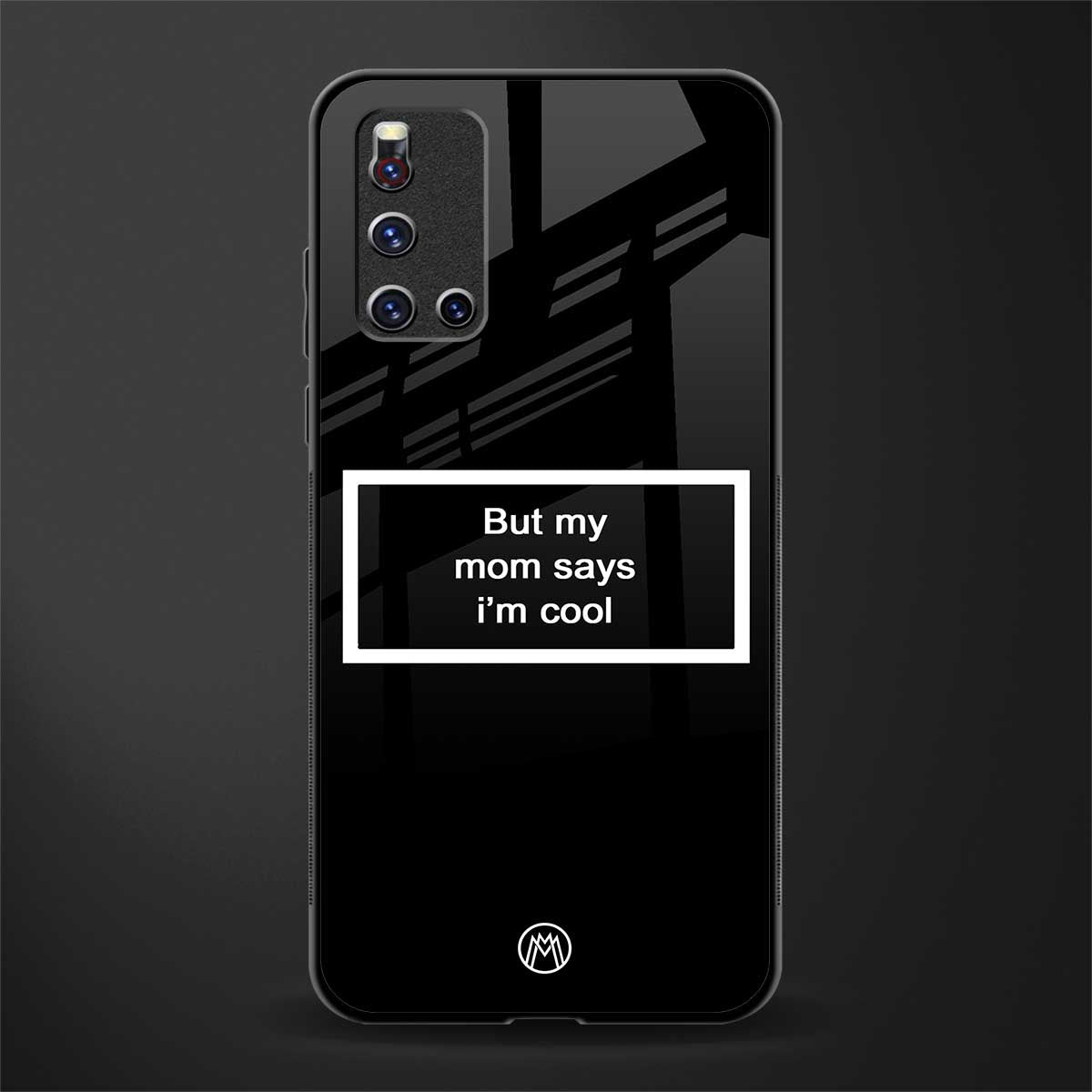 mom says i'm cool black glass case for vivo v19 image