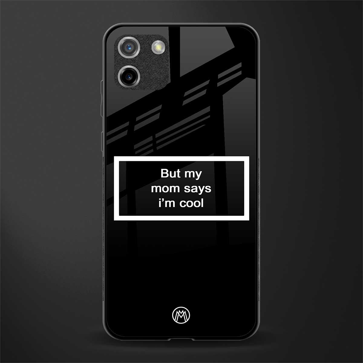 mom says i'm cool black glass case for realme c11 image