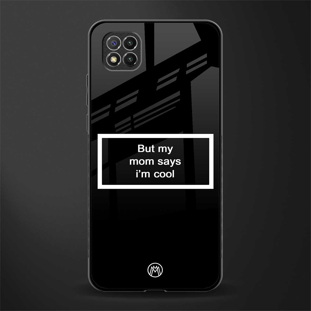 mom says i'm cool black glass case for poco c3 image