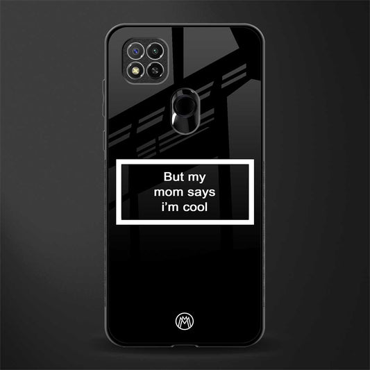 mom says i'm cool black glass case for redmi 9c image