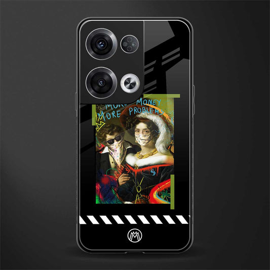 more money more problems back phone cover | glass case for oppo reno 8 pro