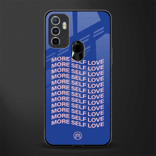 more self love glass case for oppo a53 image
