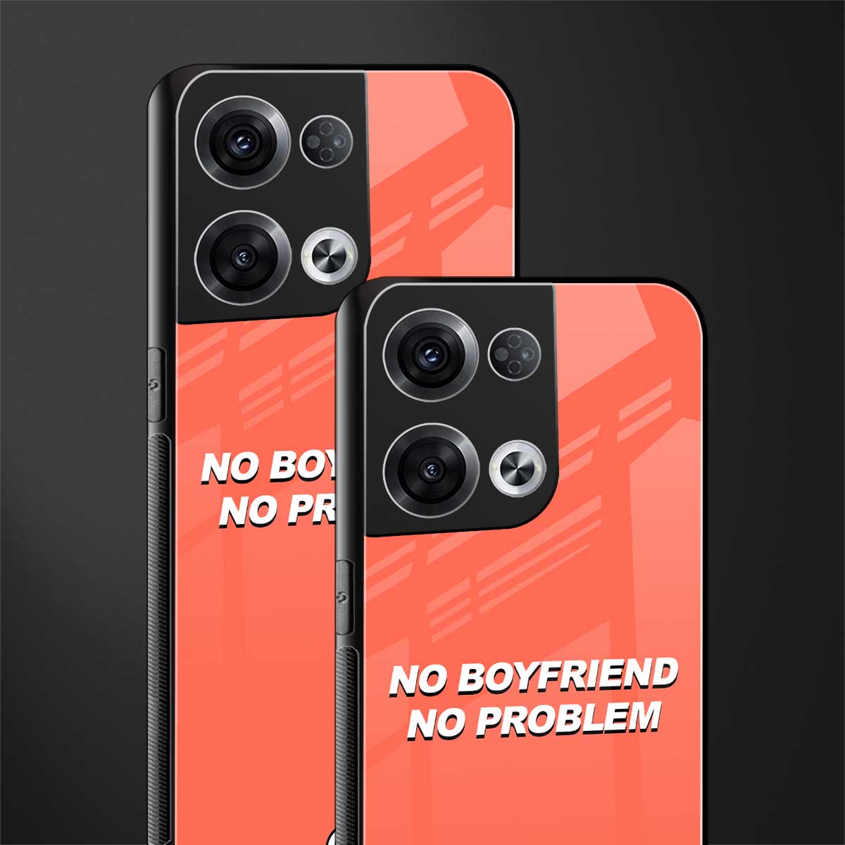 no boyfriend no problem back phone cover | glass case for oppo reno 8 pro