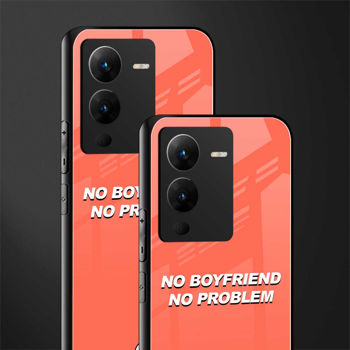 no boyfriend no problem back phone cover | glass case for vivo v25 pro 5g