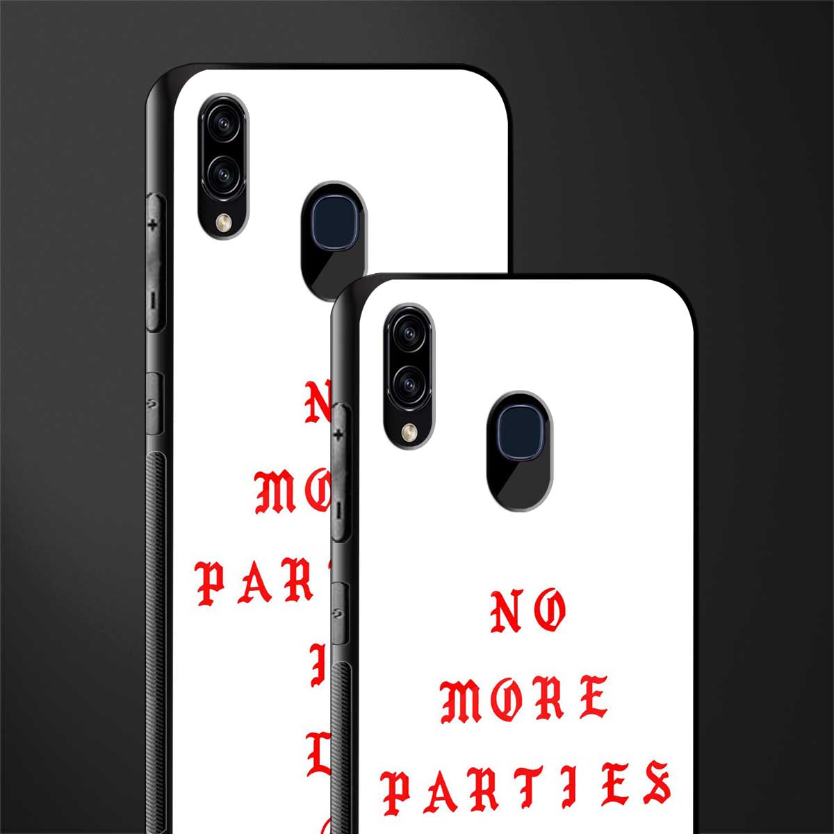 no more parties in la glass case for samsung galaxy a30 image-2