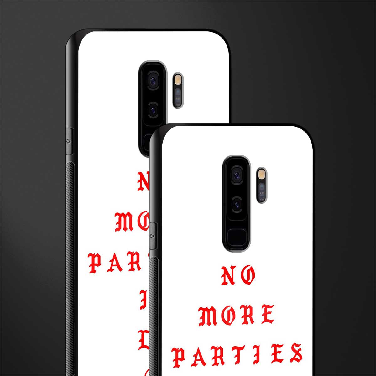 no more parties in la glass case for samsung galaxy s9 plus image-2