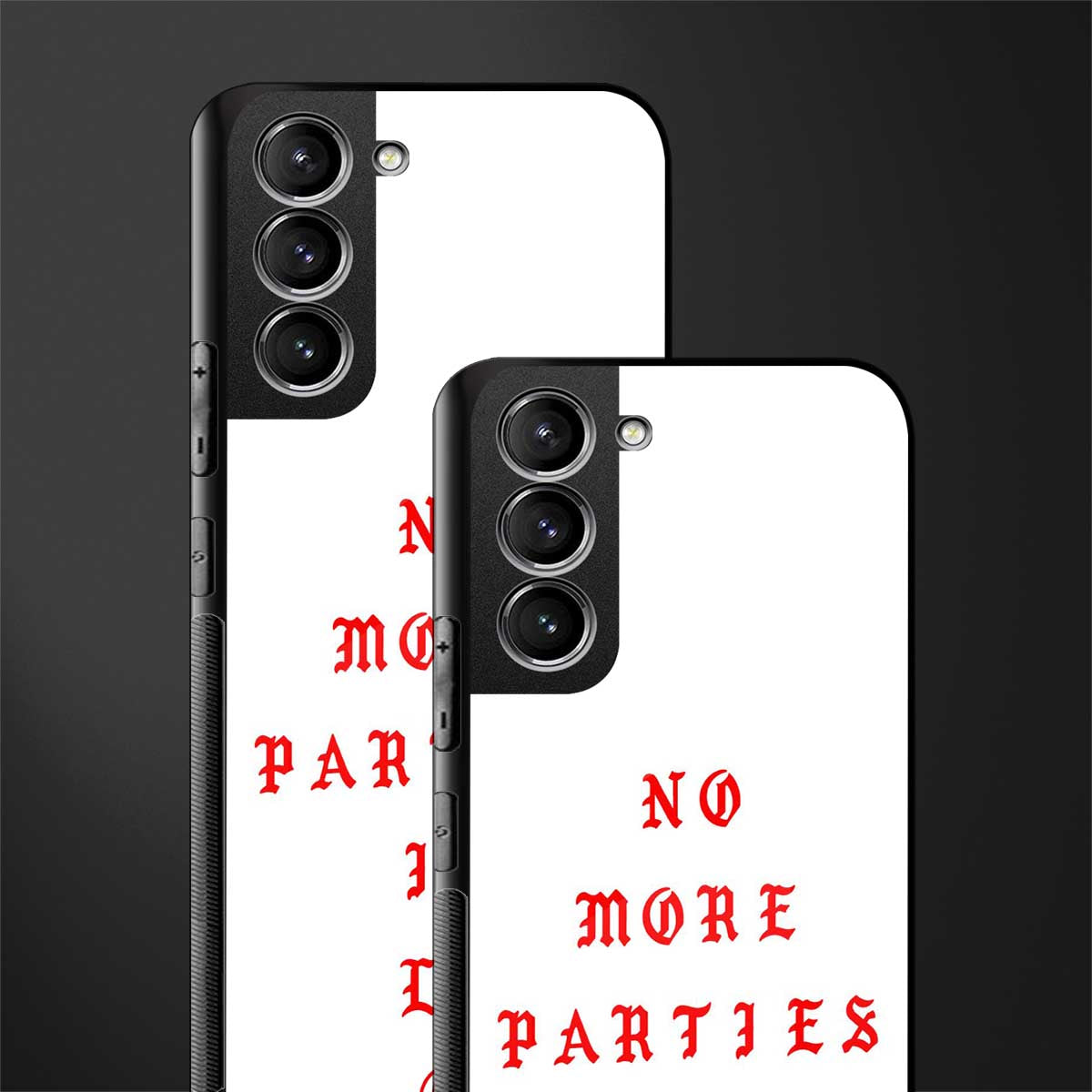no more parties in la glass case for samsung galaxy s21 image-2
