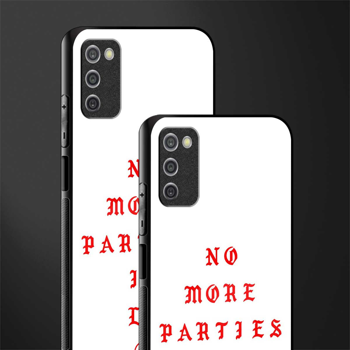 no more parties in la glass case for samsung galaxy a03s image-2