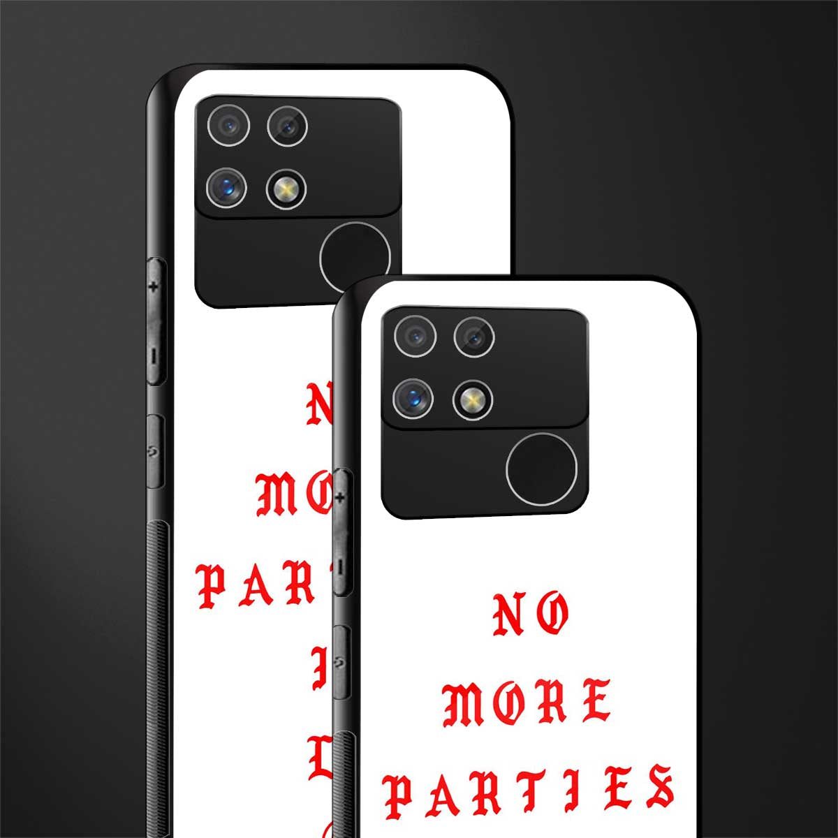 no more parties in la back phone cover | glass case for realme narzo 50a