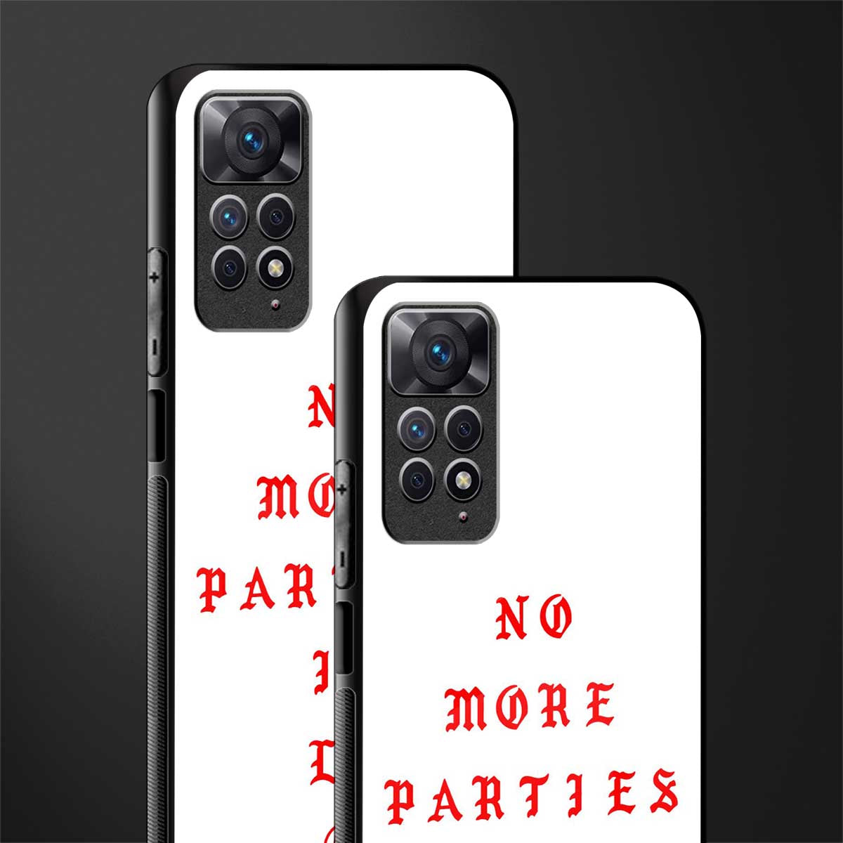 no more parties in la back phone cover | glass case for redmi note 11 pro plus 4g/5g