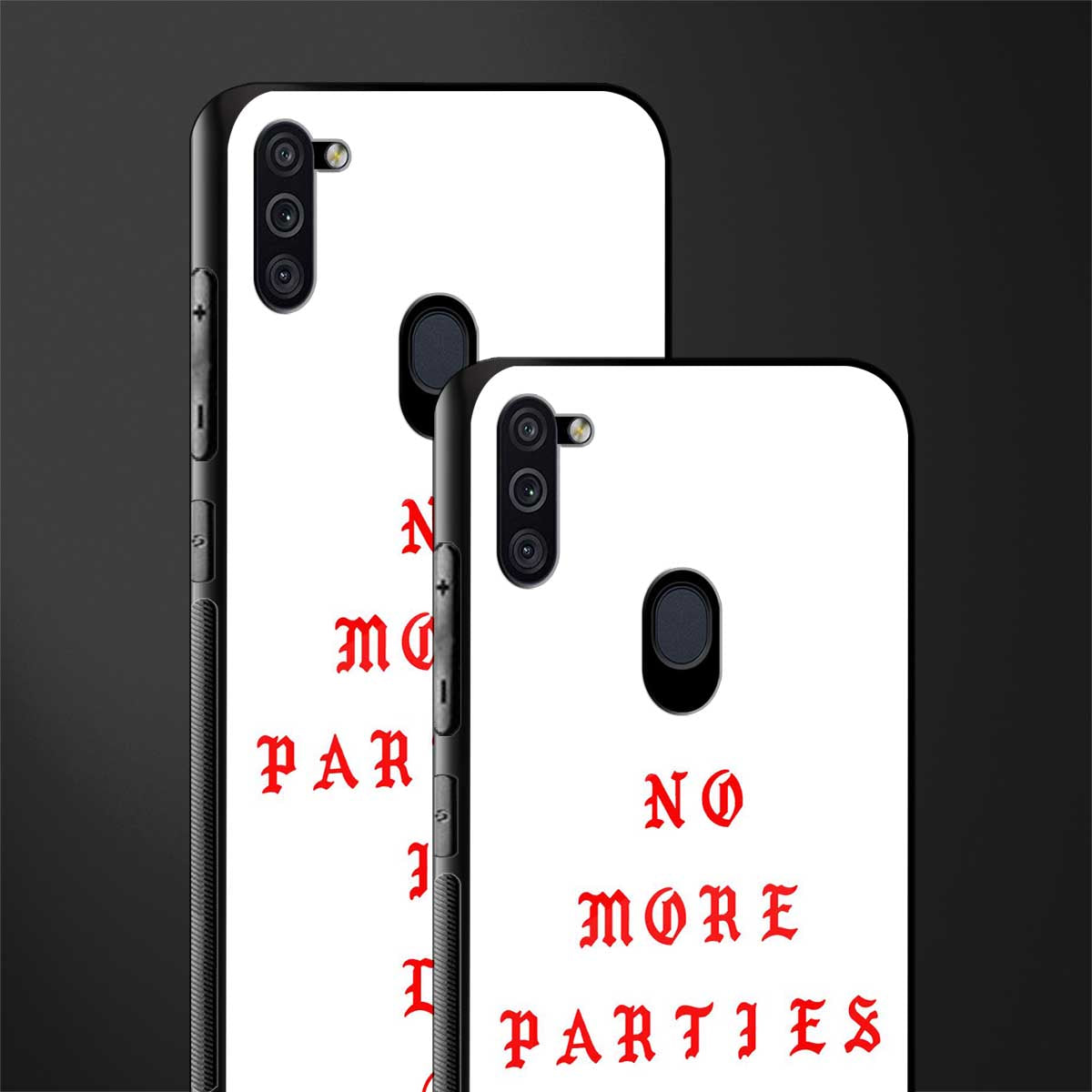 no more parties in la glass case for samsung a11 image-2