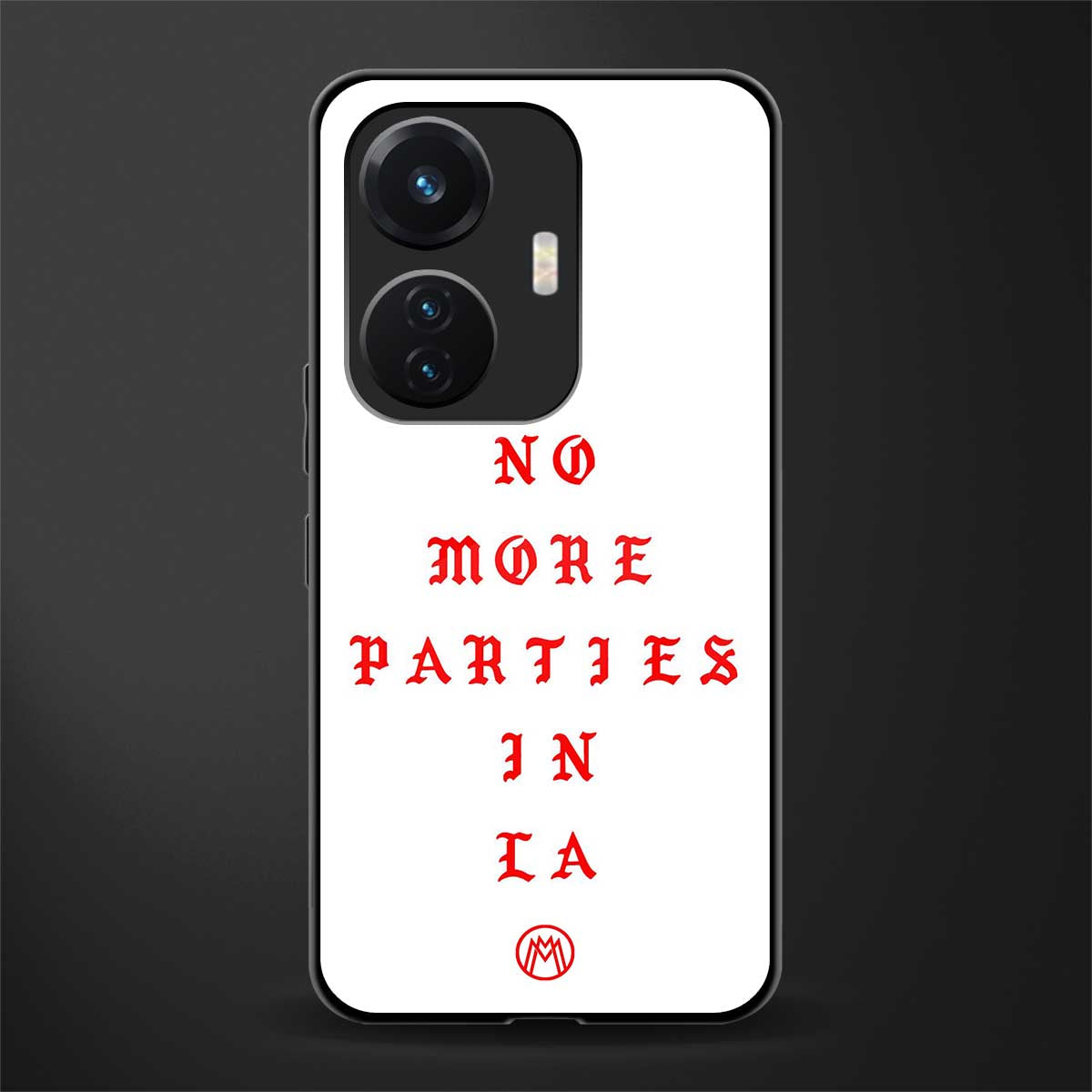 no more parties in la back phone cover | glass case for vivo t1 44w 4g