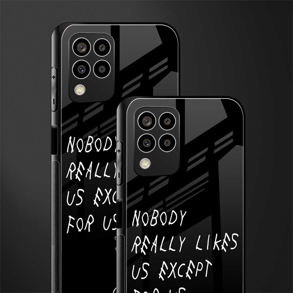 nobody likes us back phone cover | glass case for samsung galaxy m33 5g