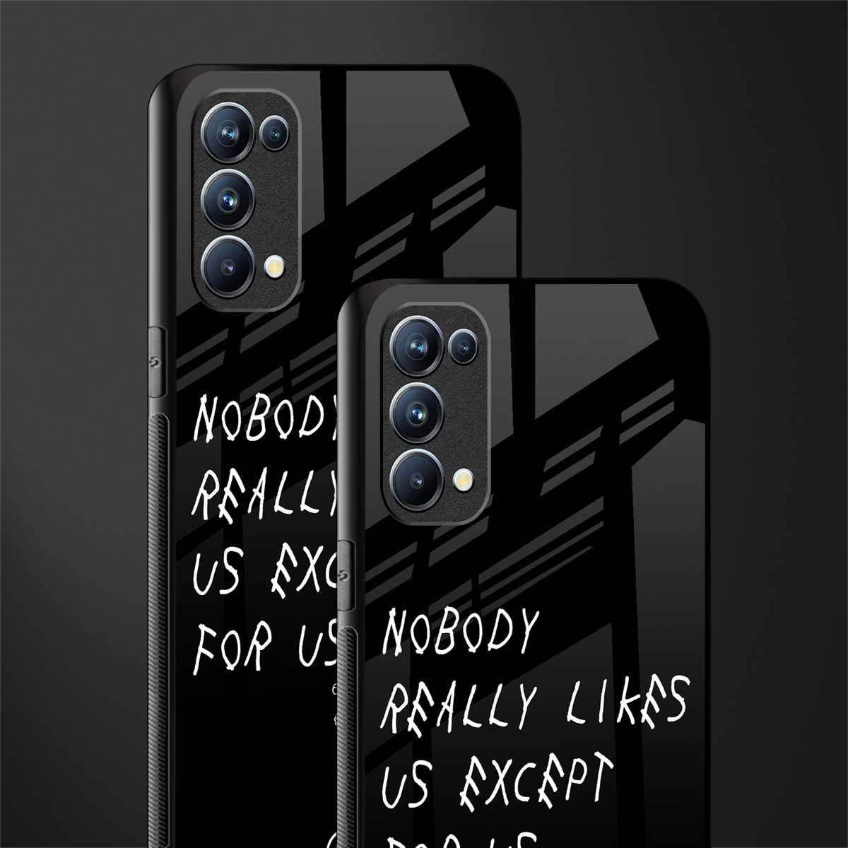 nobody likes us back phone cover | glass case for oppo reno 5