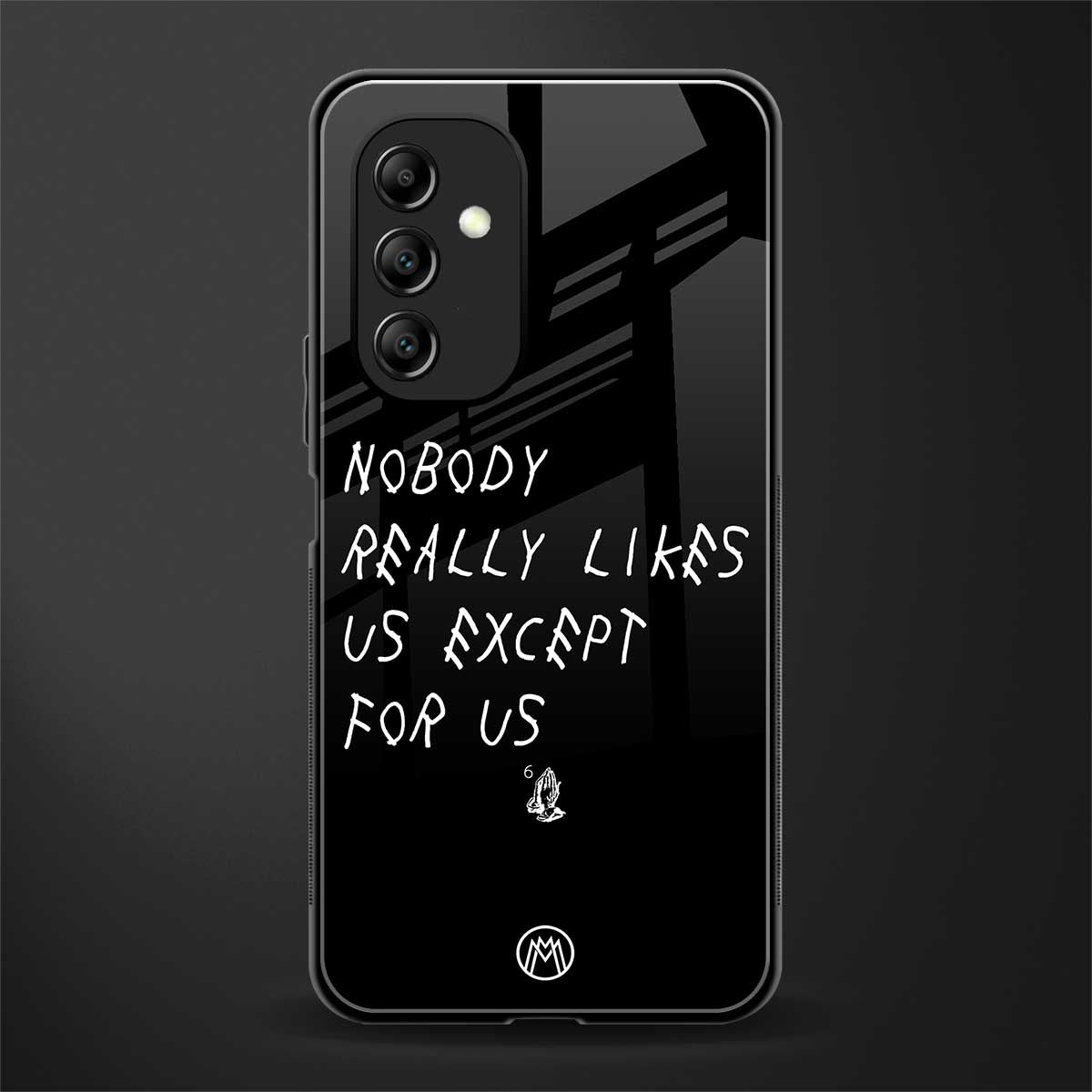 nobody likes us back phone cover | glass case for samsung galaxy a14 5g