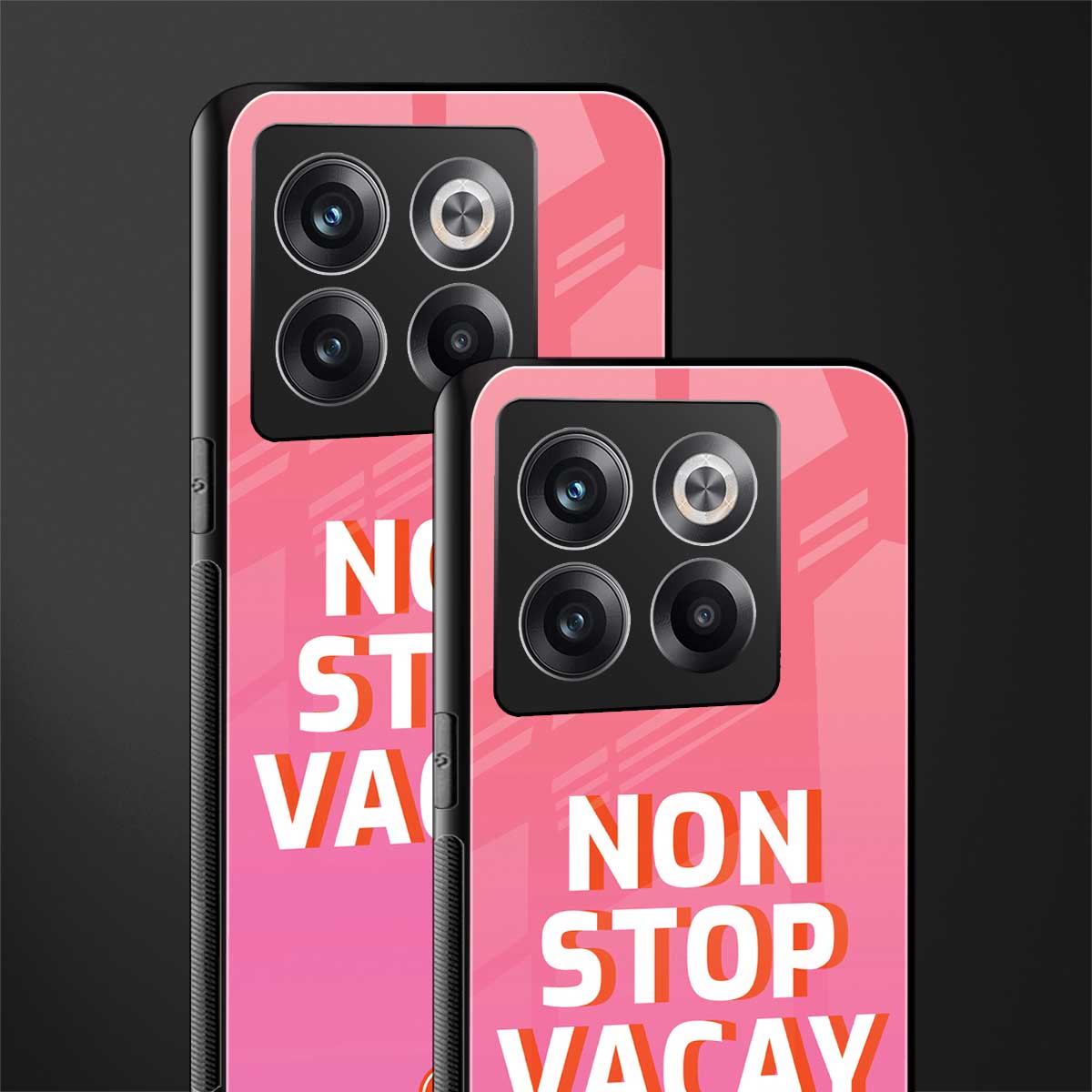 non stop vacay back phone cover | glass case for oneplus 10t