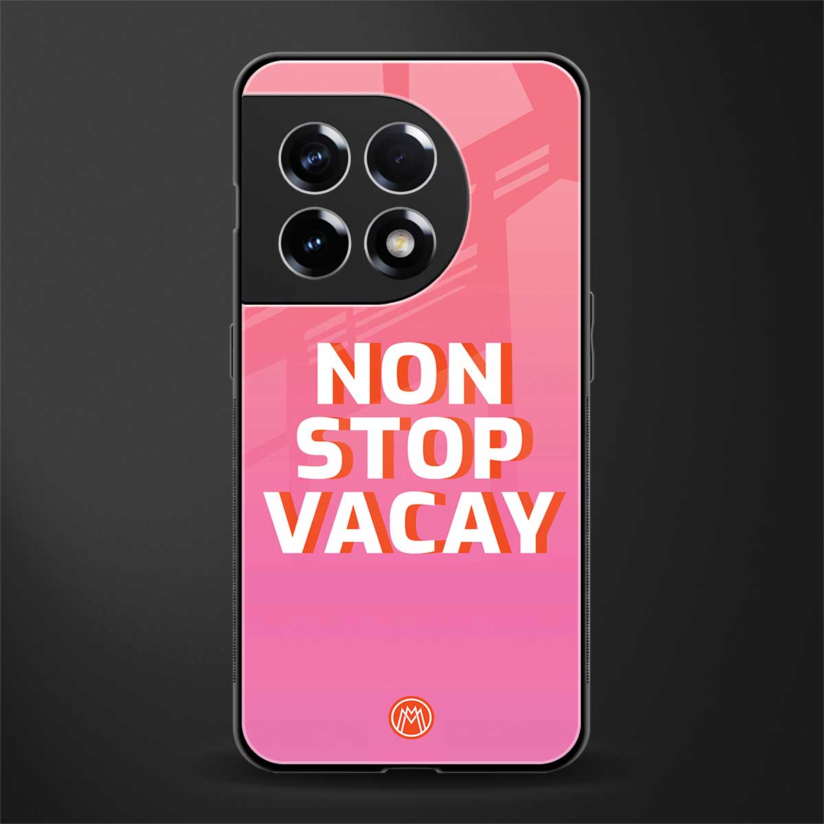 non stop vacay back phone cover | glass case for oneplus 11r