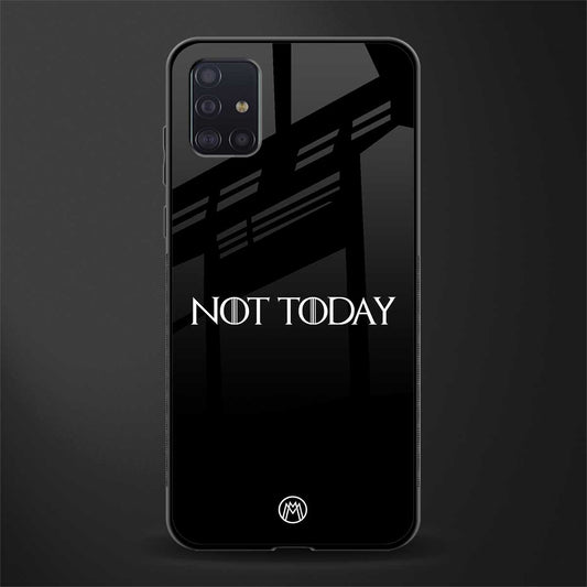not today phone case | glass case for samsung galaxy a71