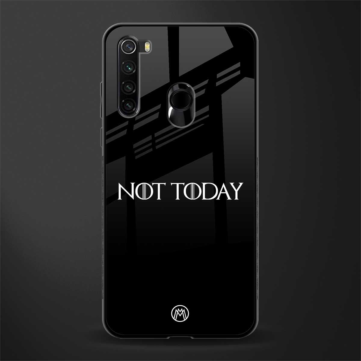 not today phone case | glass case for redmi note 8