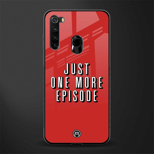one more episode netflix glass case for redmi note 8 image