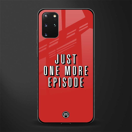 one more episode netflix glass case for samsung galaxy s20 plus image