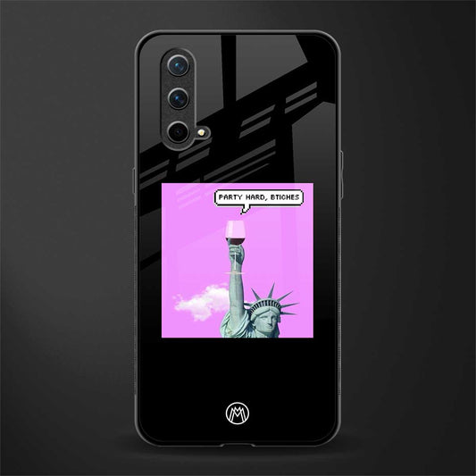 party hard bitches glass case for oneplus nord ce 5g image