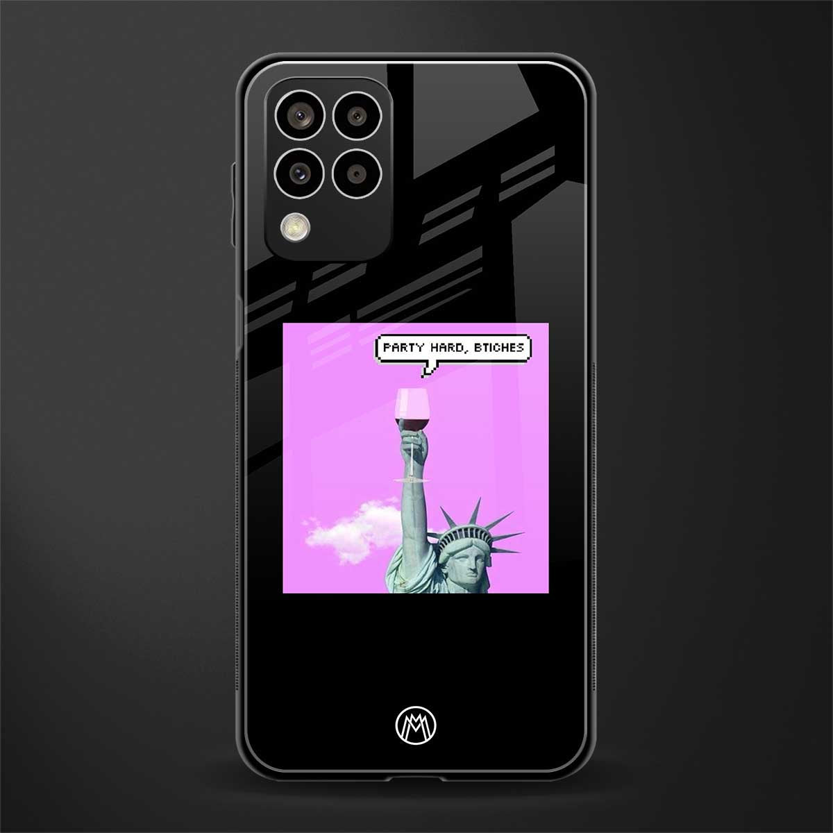 party hard bitches back phone cover | glass case for samsung galaxy m33 5g