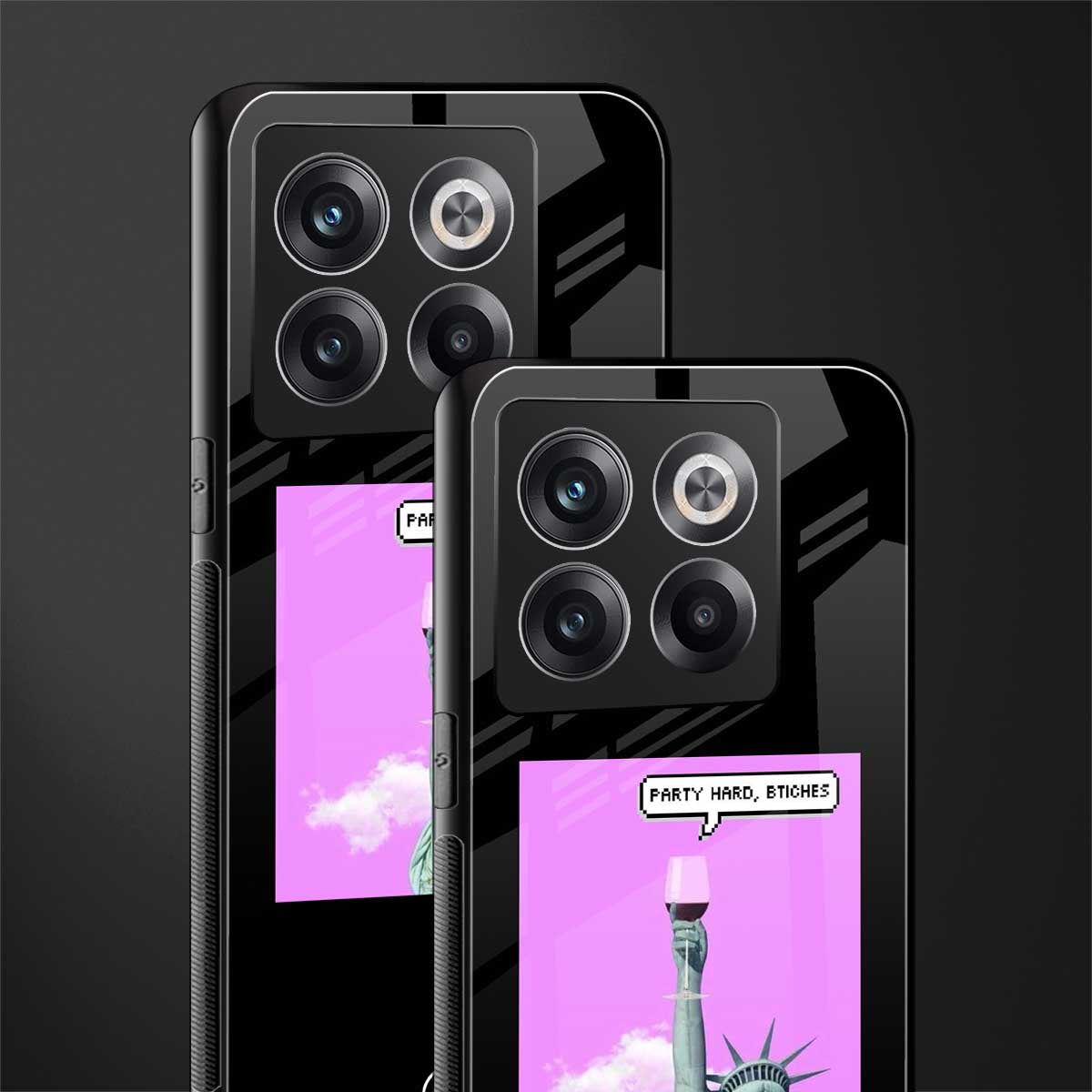 party hard bitches back phone cover | glass case for oneplus 10t