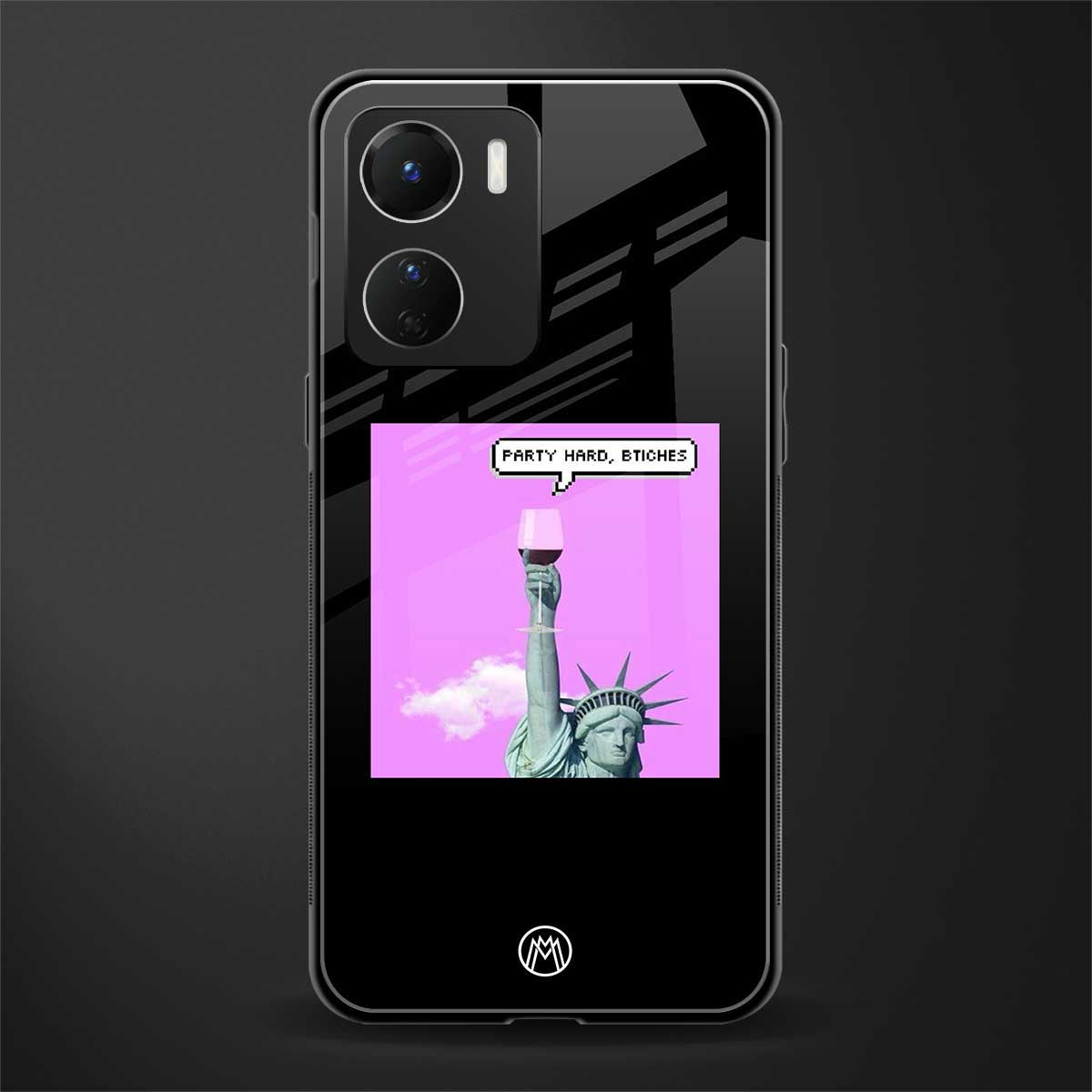 party hard bitches back phone cover | glass case for vivo y16