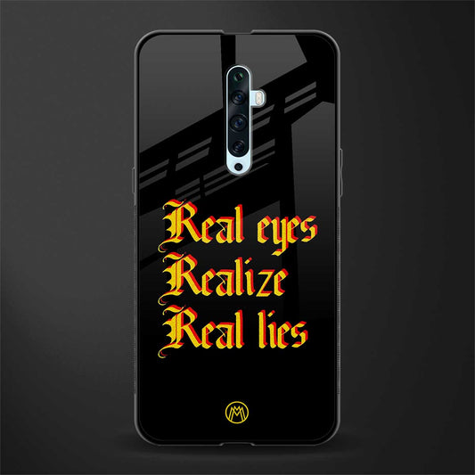 real eyes realize real lies quote glass case for oppo reno 2f image