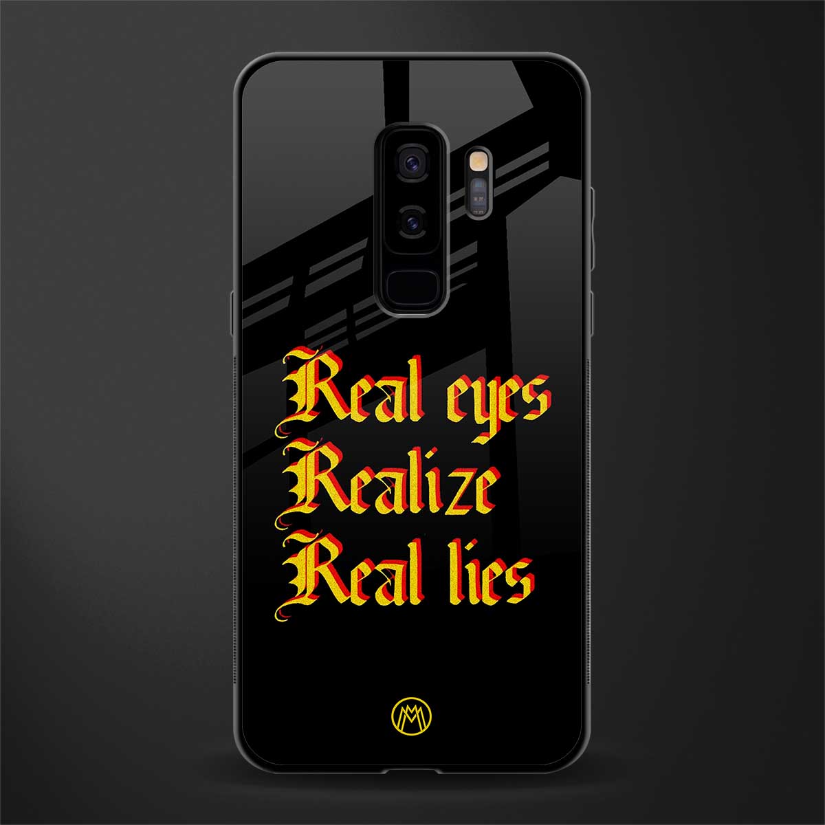 real eyes realize real lies quote glass case for samsung galaxy s9 plus image
