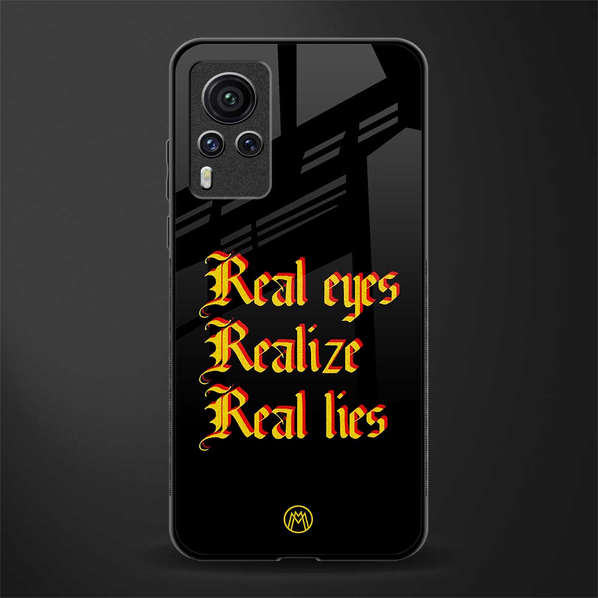 real eyes realize real lies quote glass case for vivo x60 pro image