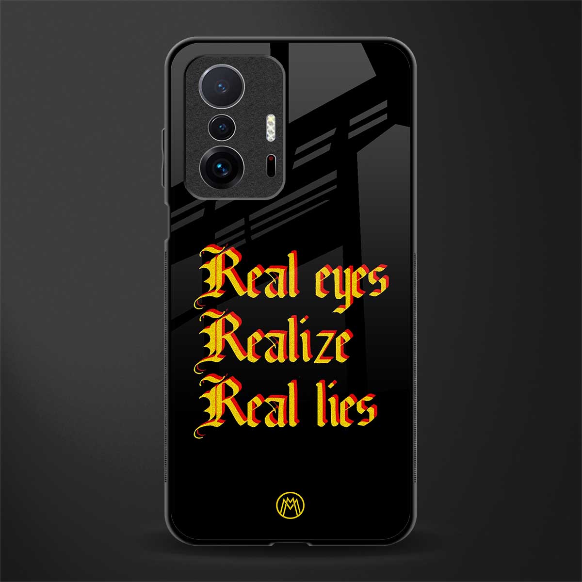 real eyes realize real lies quote glass case for mi 11t pro 5g image