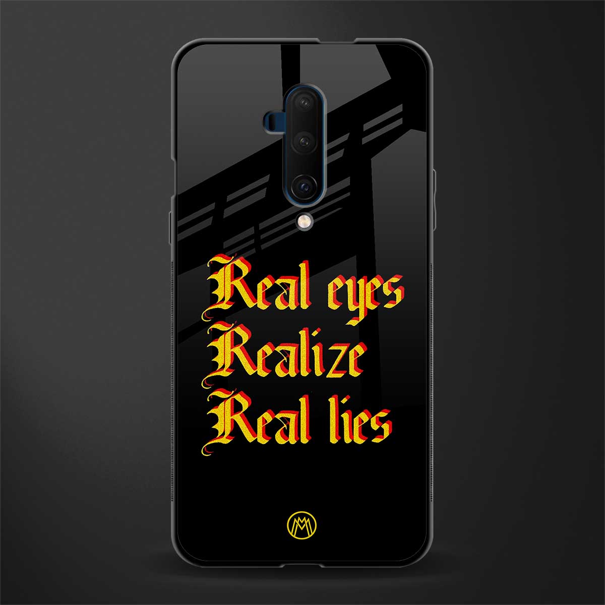 real eyes realize real lies quote glass case for oneplus 7t pro image