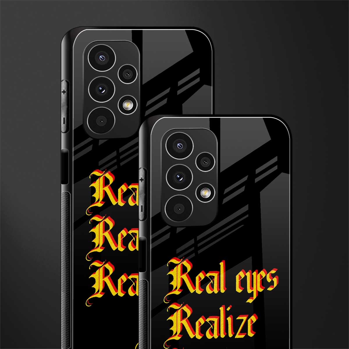real eyes realize real lies quote back phone cover | glass case for samsung galaxy a13 4g